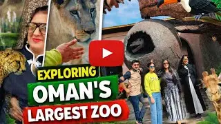 SAFARI WORLD IBRA,DETAIL EXPLANATION IN MALAYALAM #animalhub #omanspride #traveldestination #fypvira