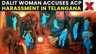 Telangana LIVE: Dalit Woman Accuses Mirchowk ACP of Sexual Harassment | Victim Video Released