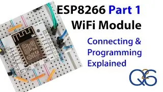 ESP8266 Part 1 Connecting & Setting Up