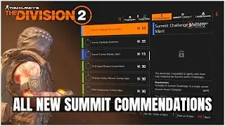 All New Summit Commendations in The Division 2 TU12