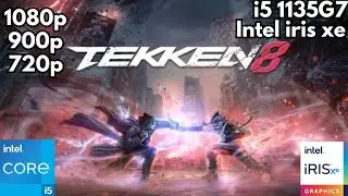 Tekken 8 on Intel iris xe graphics with i5 1135G7|1080p|900p|720p|FSR1.0|FSR2.0|XESS| Testing