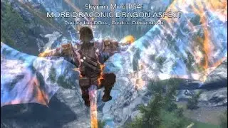 Skyrim Mod PS4: MORE DRACONIC DRAGON ASPECT Port by Lux.DRice, Credits: EdmondNoir