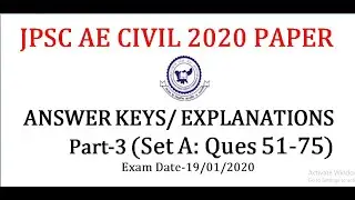 JPSC AE CIVIL 2020 Paper Answer Key|Ques 51-75|Part-3|Explanation|IESGATEWiz|Ashish verma|Exam 19/01