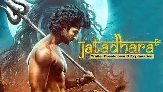 JATADHARA (2025) Trailer Breakdown | Sonakshi Sinha&rsquo;s Most Mysterious Film Explained | Cinema Decode
