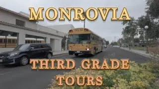 Monrovia Third Grade City Tours