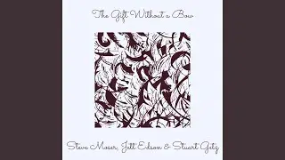 The Gift Without a Bow