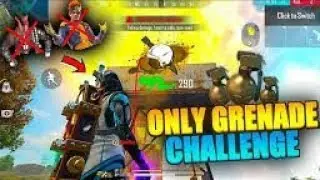 only grenade challenge free fire