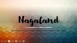 Nagaland Insurgency | North East Insurgency Part 2| Naga Club | NNC | AFSPA | Shillong Accord | NSCN