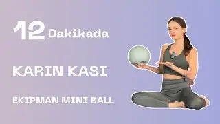 12 MIN AB WORKOUT / 12 DK KARIN EGZERSİZİ / MİNİ PİLATES TOPU /  MINI BALL leangokce