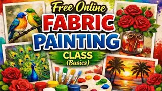 Free Online fabric painting class for beginners 