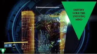 Destiny Lore: The Undying Mind