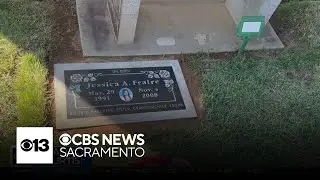 Sacramento woman exhumes daughter's remains after cemetery moved grave without notice
