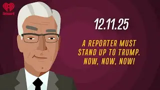A REPORTER MUST STAND UP TO TRUMP. NOW, NOW, NOW! - 12.11.25 | Countdown with Keith Olbermann