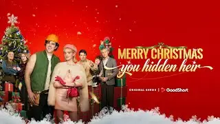 Merry Christmas You Hidden Heir🎄Poor worker marries boss, turns out billionaire heir.&mdash;GoodShort
