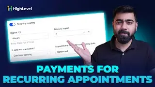 How to Collect Payments for Recurring Appointments in GoHighLevel