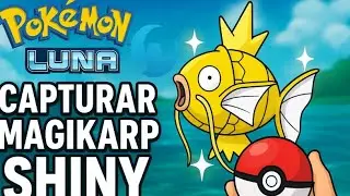 CAPTURANDO MAGIKARP SHYNY EN POKEMON LUNA!