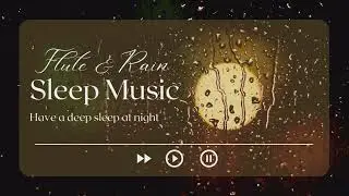 Relaxing Bamboo Flute Soundscape with Rain | Zen-Inspired Sleep Music 🌧️
