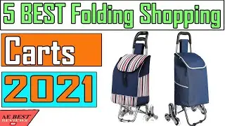 5 Best Folding Shopping Carts Review 2021