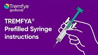 TREMFYA&reg; Prefilled Syringe instructions