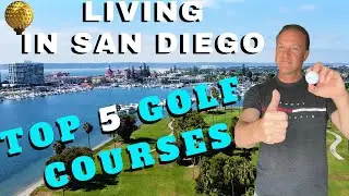 5 Best public golf courses[San Diego Live & Play]