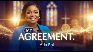 MY AGREEMENT WITH GOD | Nigerian Highlife Gospel Worship Song | Ada Ehi Style Praise #2025