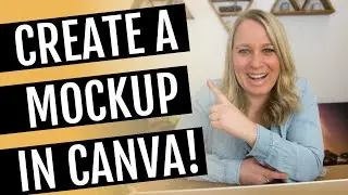 Canva Mockup Tutorial || How to Create an Attractive Product Mockup
