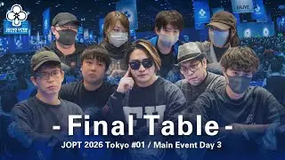 Main Event Day 3 / JOPT 2026 Tokyo #01
