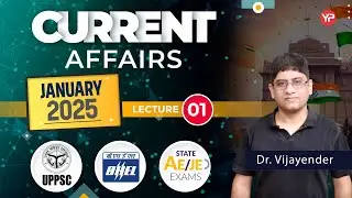 January 2025 L-1 Current Affairs for UPPSC AE & States AE/JE and PSU