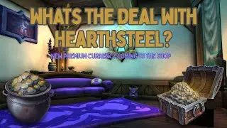Hearthsteel &mdash; новая премиальная валюта, которая губит WoW?