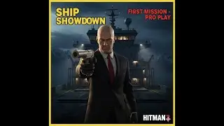 Hitman 3: How to get Silent Assassin on the Ship 🛳️