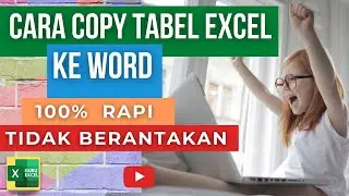 Cara Mudah Copy Paste Tabel Excel Ke Word agar 100% RAPI