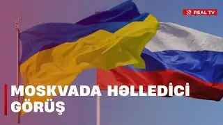 Rusiya-Ukrayna müharibəsi - Moskvada həlledici görüş