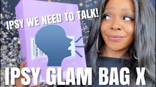 MAY 2021: IPSY GLAM BAG X KHOLE KARDASHIAN UNBOXING | IPSY WE NEED TO TALK | TONYANICOLE