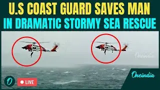 U.S COAST GUARD RESCUE LIVE: Man Plunges Into Rough Waters, Rescued by Coast Guard From Stormy Sea