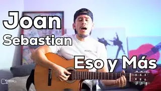 Eso y M&aacute;s (Cover) &ndash; Joan Sebastian | Kim Wong