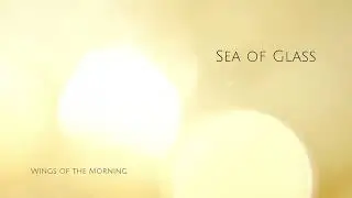 Sea of Glass