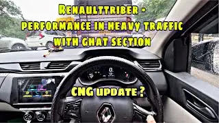 Renault triber | renault triber performance in ghat section with heavy traffic | CNG update?