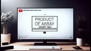 Ace Your Interview: Mastering Product of Array Except Self