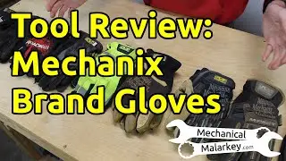 Tool Review: Mechanix Gloves