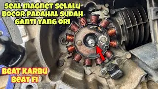 PENYEBAB SEAL MAGNET BEAT KARBU SELALU BOCOR TERUS . #tutorialbengkel #beatkarbu #beatfi 