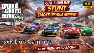 GTA 5 Gameplay Online Stunt Race 🔥 Smoke Up Your Asphalt | Insane Speed Overtakes! | SxR Duo Gaming
