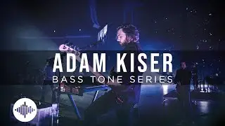 Серия Bass Tone - Адам Кайзер (превью класса)