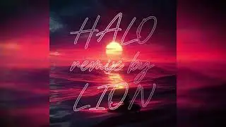 Samurai Jay, Vito Salamanca - Halo (remix by LION) Official Video