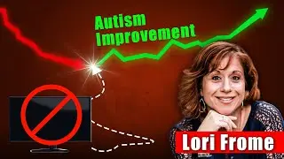 Virtual Autism: early intervention will change the child's developmental trajectory - Lori Frome