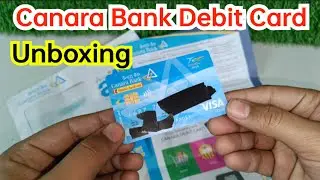 Canara Bank Debit Card Unboxing