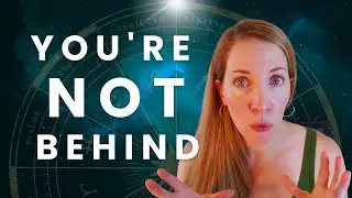 You're not behind &ndash;&nbsp;How your astrology chart reveals your business cycles