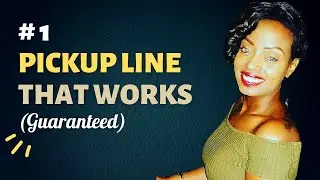 #1 Best Pick Up Line That Gets Women Talking Guaranteed | Dating Advice For Men