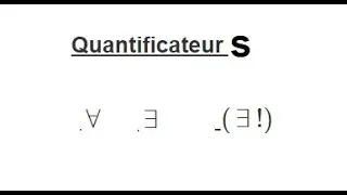 Quantificateurs  universel, existentiel  , notions de logique 1 BAC SM EXP