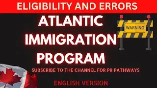 A Comprehensive Guide to the Atlantic Immigration Program for Canada PR