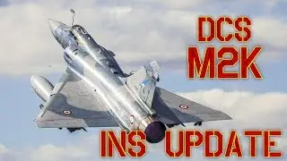 DCS: M2000C INS Update - #18 Tutorial (English+8 langs. Sub.)